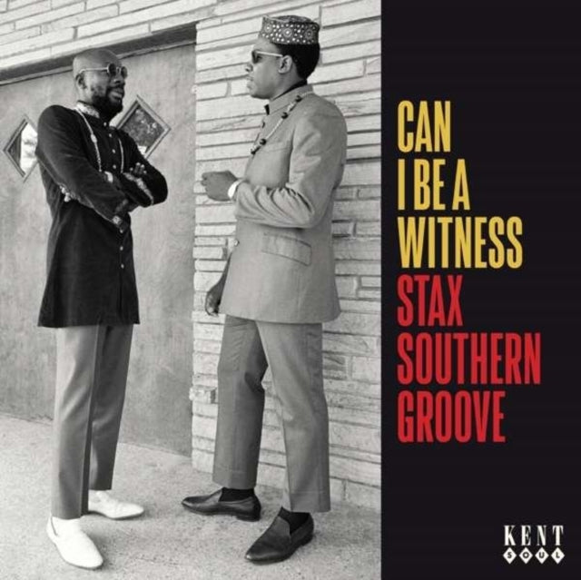 Can I Be A Witness - Stax Southern Groove