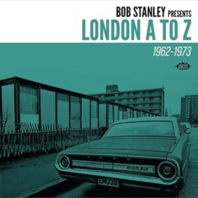 Bob Stanley Presents London A To Z 1962-1973