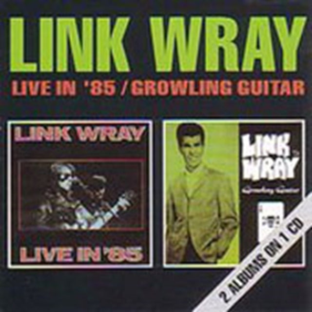 This CD is brand new.Format: CDMusic Style: Rock & RollThis item's title is: Live In 1985 / Growling GuitarArtist: Link WrayLabel: BIG BEAT UKBarcode: 029667497220Release Date: 12/31/1993