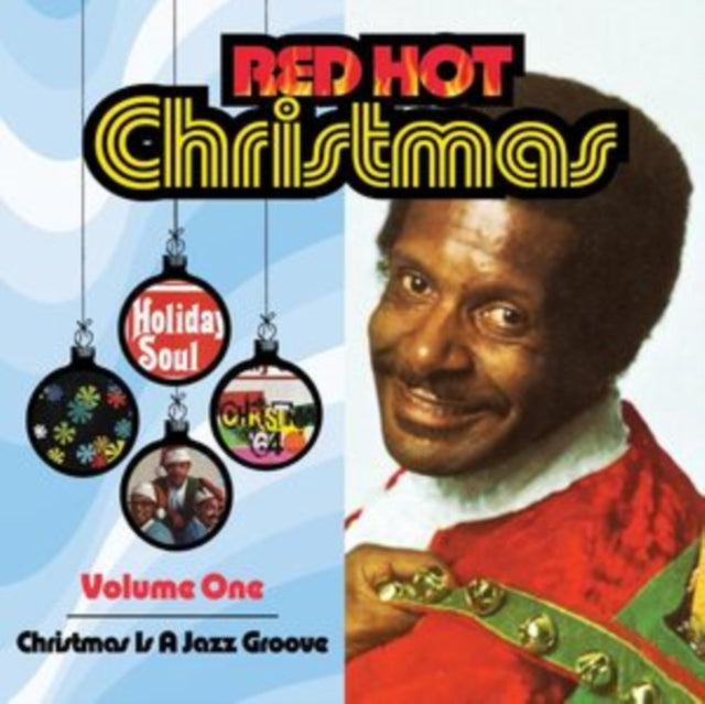 Red Hot Christmas, Vol. 1-Christmas Is A Jazz Groove