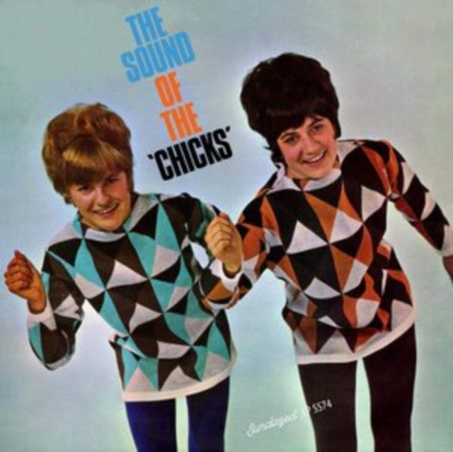 Sound Of The Chicks