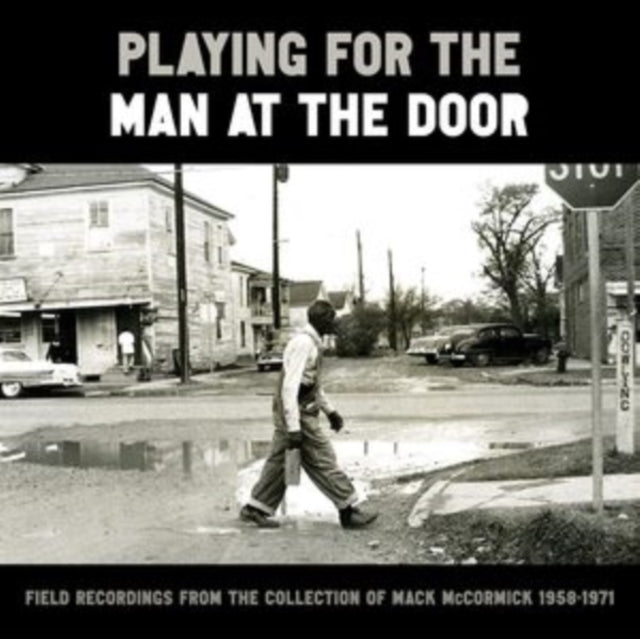 Playing For The Man At The Door: Field Recordings (3CD)