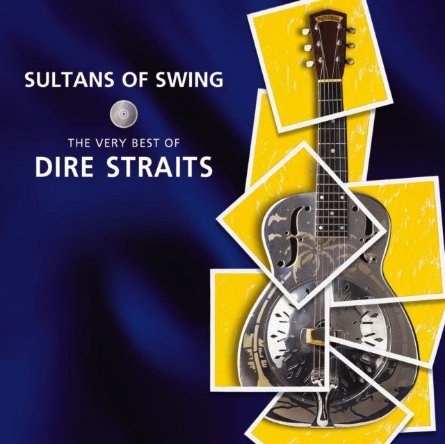 Sultans Of Swing: The Very Best Of