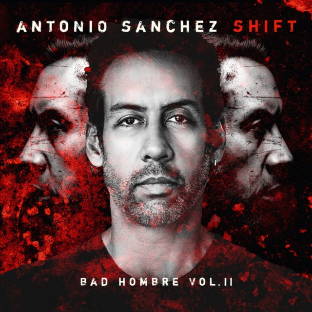 Shift (Bad Hombre, Vol. Ii/2LP)