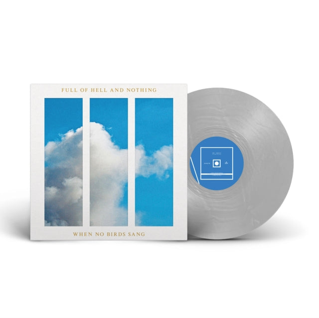 When No Birds Sang (Silver Nugget LP Vinyl)