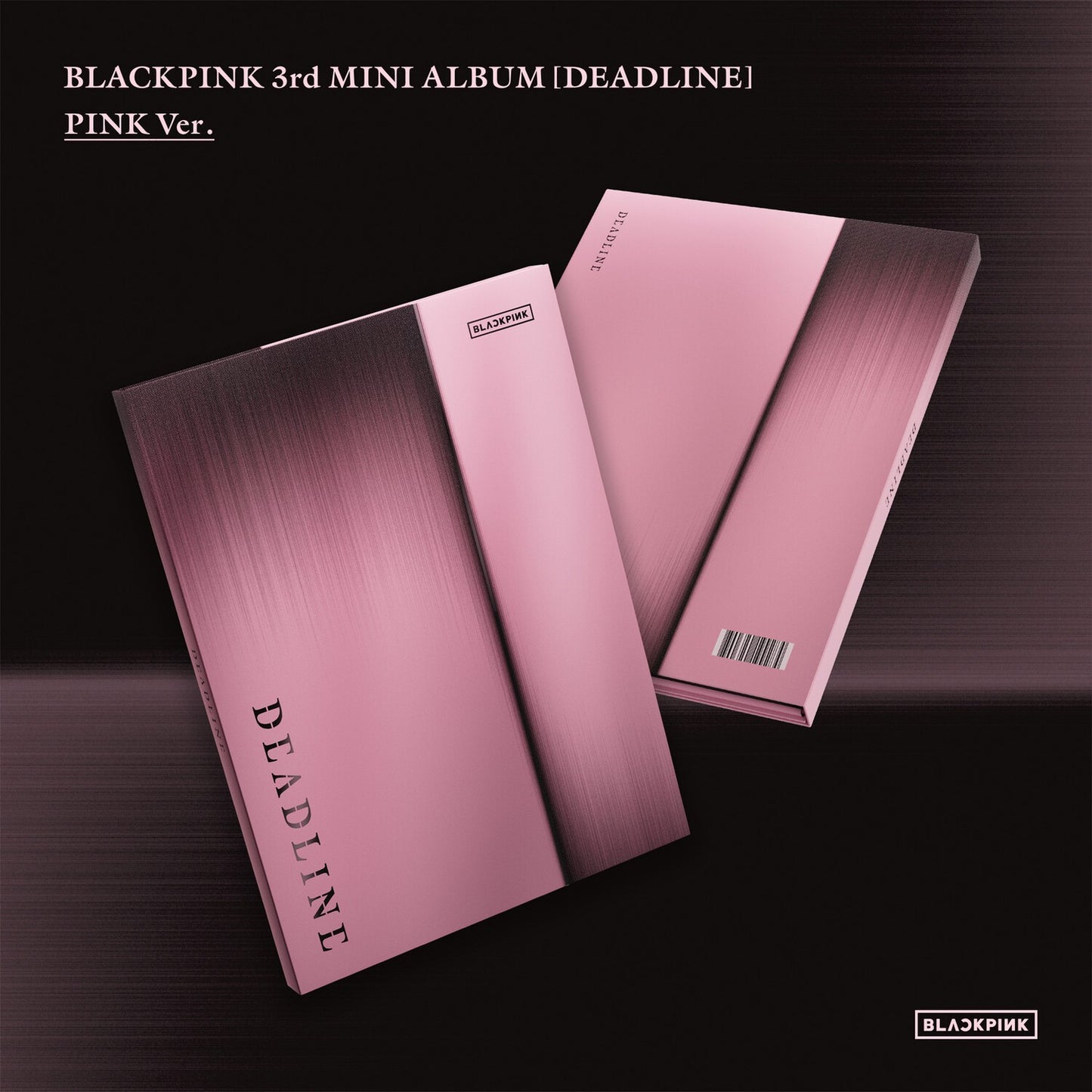 Deadline-Blackpink The 3Rd Mini Album (Pink Ver.)