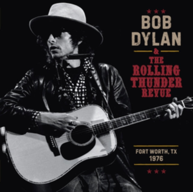Rolling Thunder Revue 1976: Fort Worth Texas, May 16Th (3LP/140G)