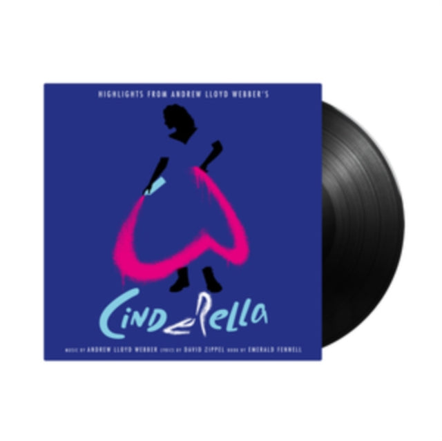 Andrew Lloyd Webber’S Cinderella (3LP) & Highlights From Andrew Lloyd Webber’S Cinderella