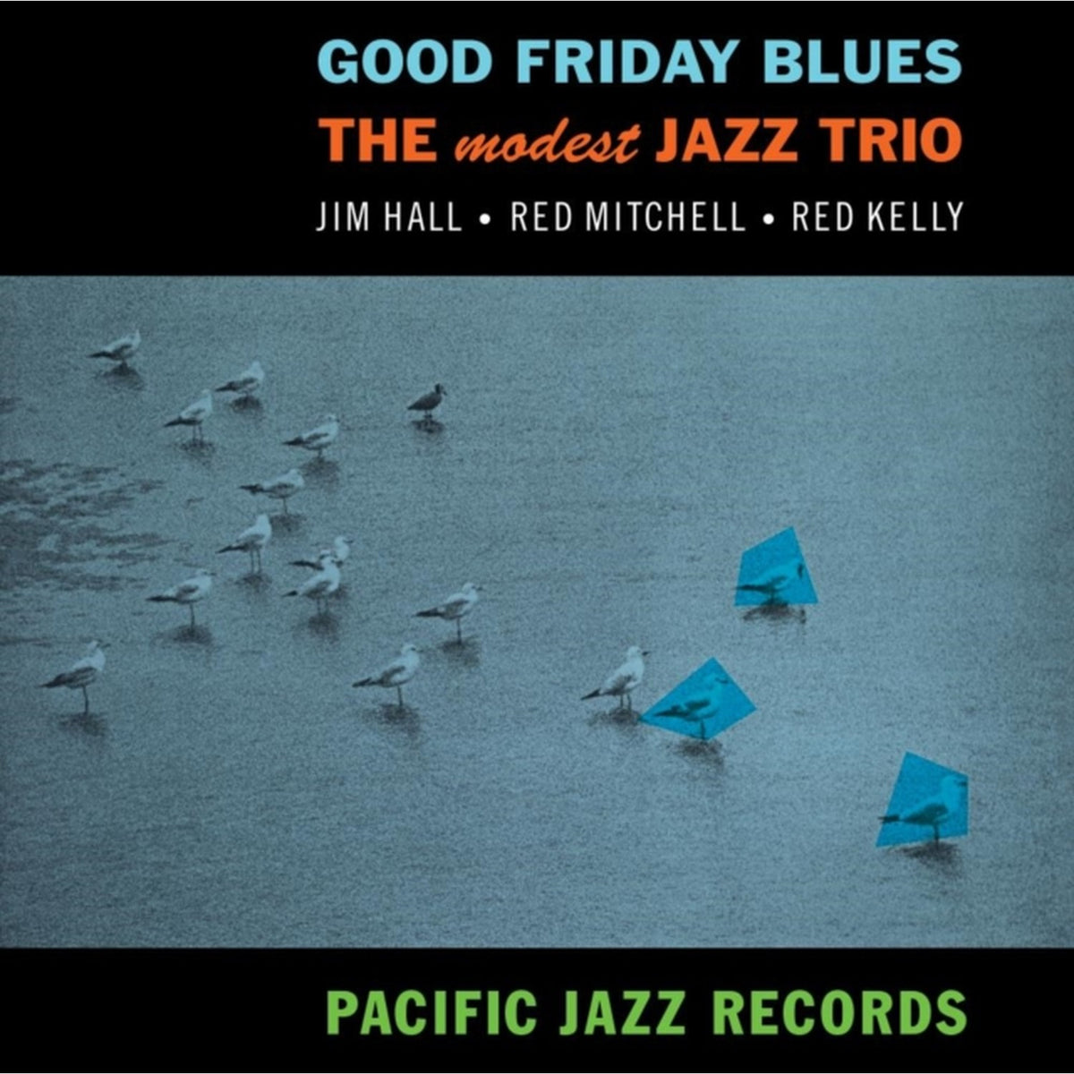 Good Friday Blues (Blue Note Tone Poet Series)