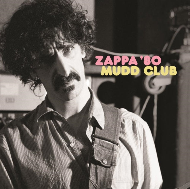 Zappa ’80: Mudd Club (2LP)
