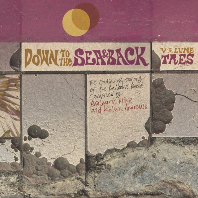 Down To The Sea & Back: Vol 3. The Continuing Journey Of The Balearic Beat (Compiled By Bale)Â (2LP)