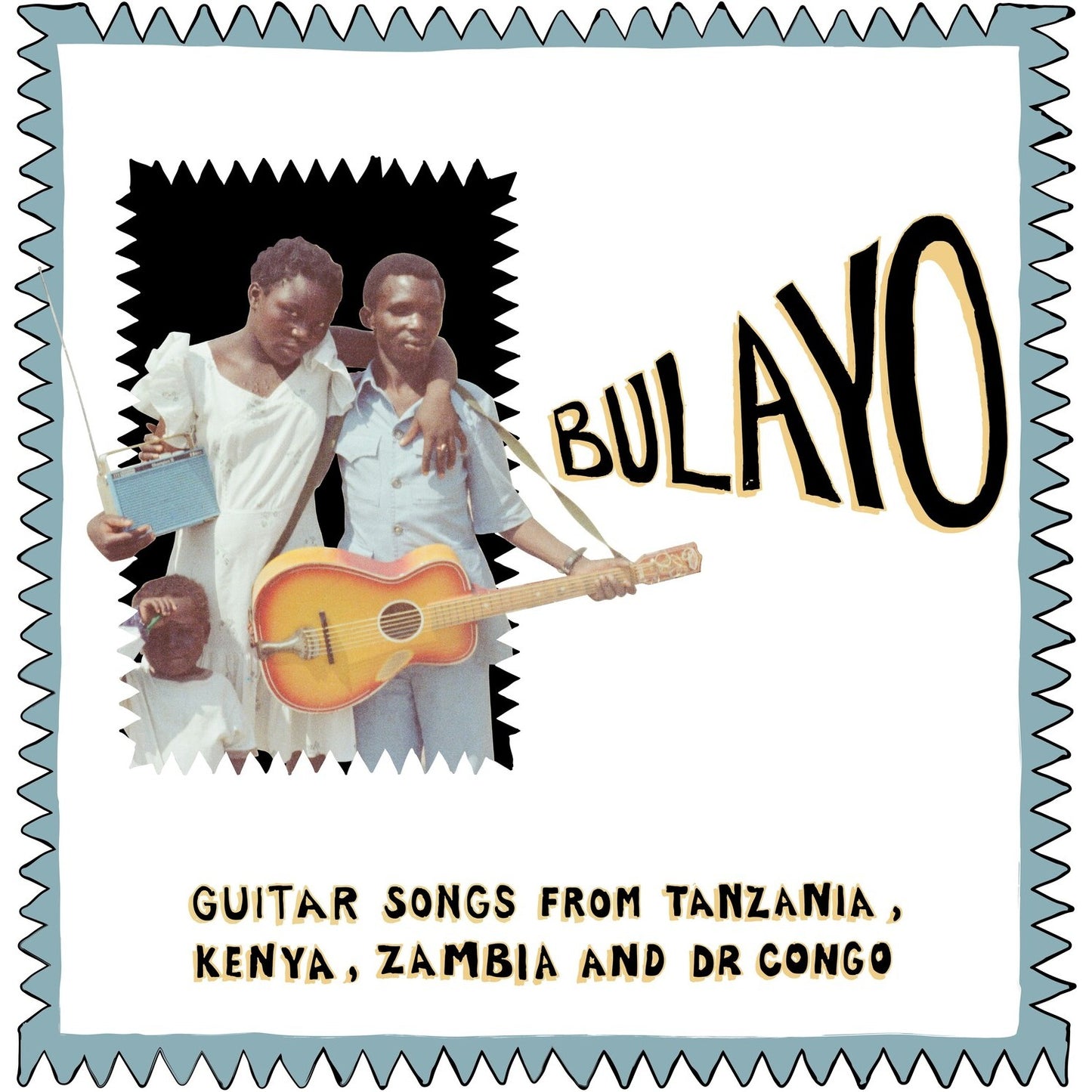 Bulayo: Guitar Songs From Tanzania/Kenya/Zambia & Dr Congo