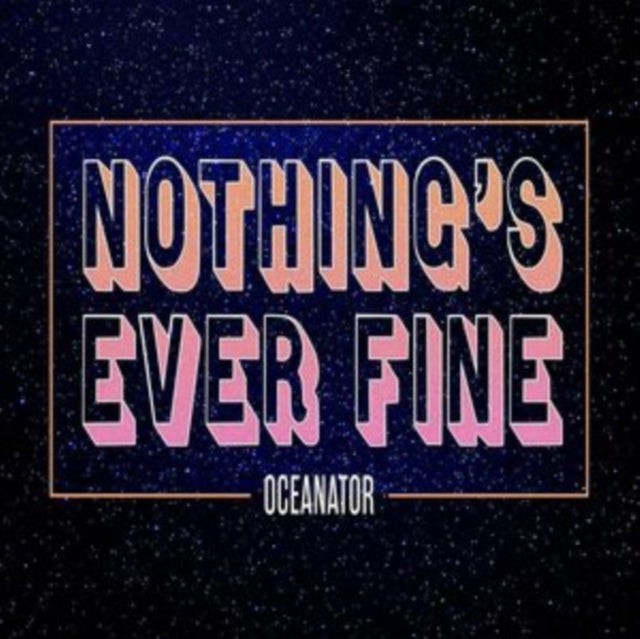 Nothing's Ever Fine (Pink LP Vinyl)