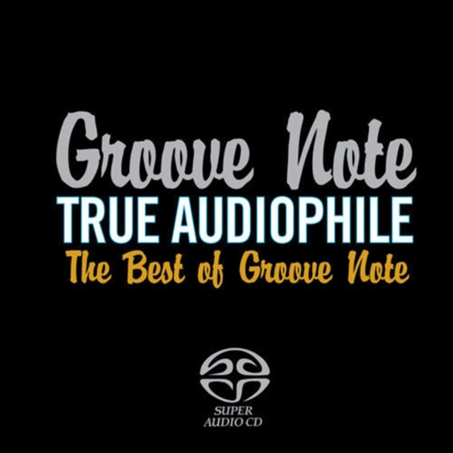 This Super Audio CD is brand new.Format: Super Audio CDThis item's title is: True Audiophile: Best Of Groove NoteArtist: Various ArtistsLabel: GROOVE NOTEBarcode: 660318103635Release Date: 8/15/2006