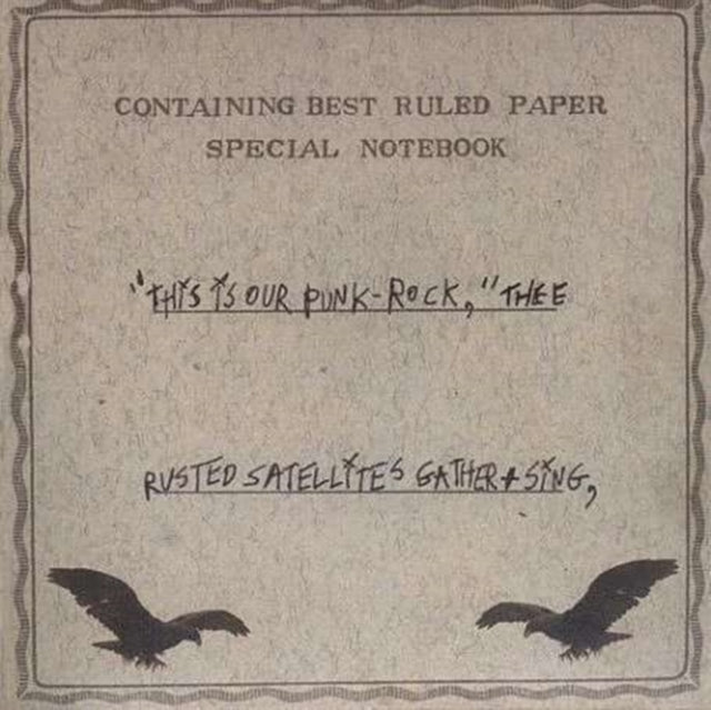 This Is Our Punk Rock: Thee Rusted Satellites Gather / Sing (2LP)
