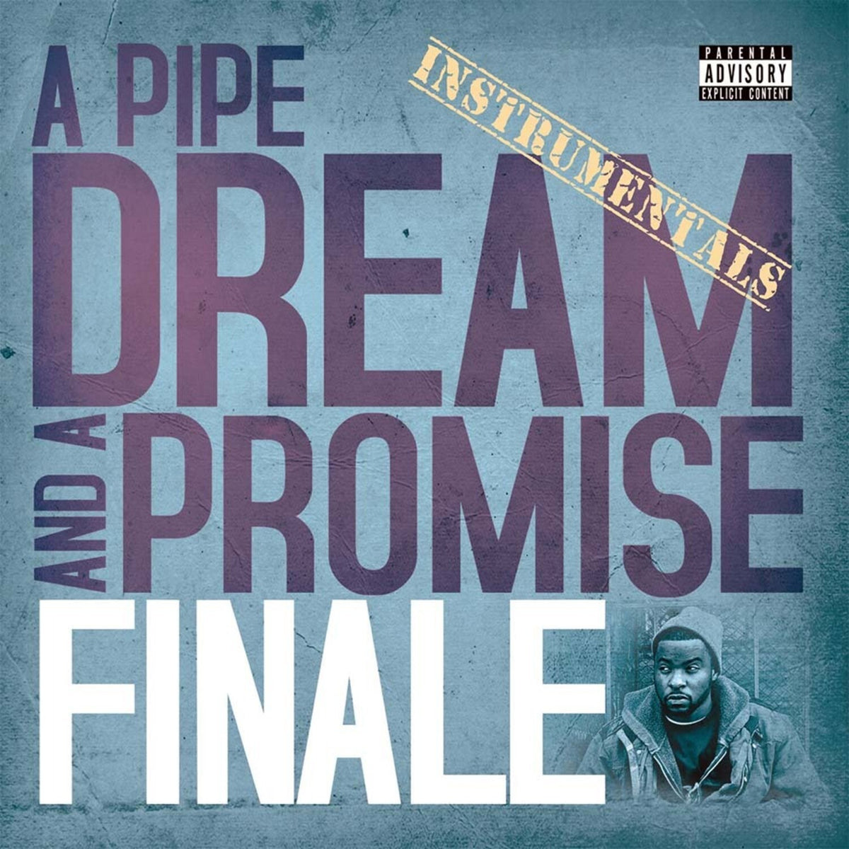 Pipe Dream & A Promise Instrumentals (2LP)