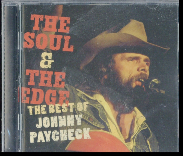 Soul & Edge: Best Of Johnny Paycheck
