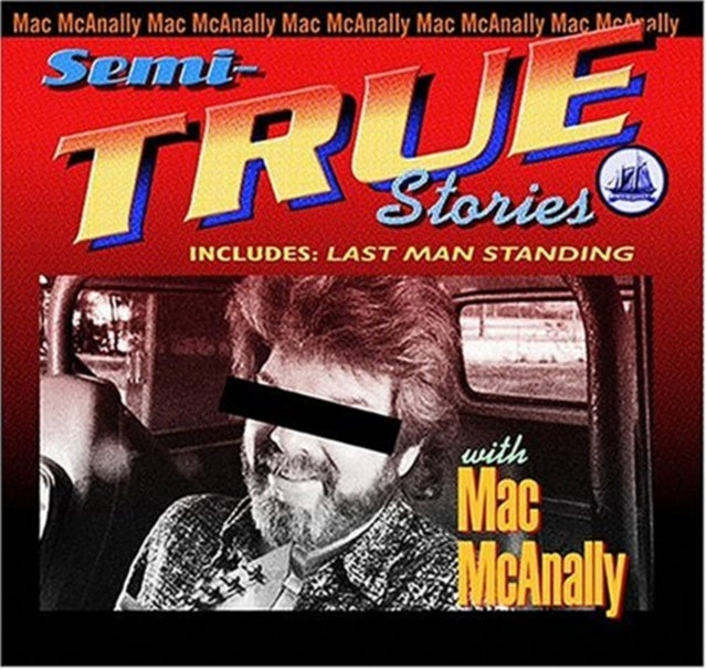 This CD is brand new.Format: CDThis item's title is: Semi-True StoriesArtist: Mac McanallyLabel: MAILBOAT RECORDSBarcode: 698268200623Release Date: 2/4/2016
