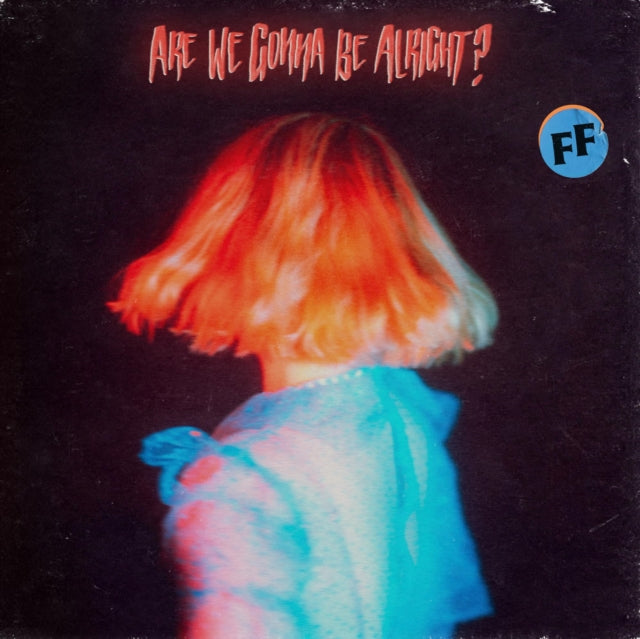 This CD is brand new.Format: CDMusic Style: Indie PopThis item's title is: Are We Gonna Be Alright?Artist: Fickle FriendsBarcode: 711297525328Release Date: 1/14/2022