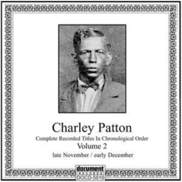 This CD is brand new.Format: CDThis item's title is: Complete Recordings 1929-1934 Vol. 2 (1929)Artist: Charley PattonBarcode: 714298501025Release Date: 1/14/2022