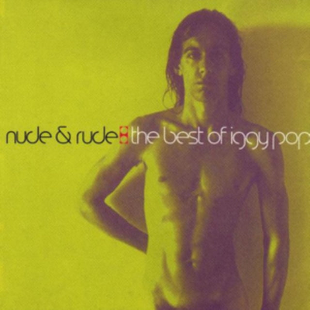 Nude & Rude: Best Of Iggy Pop