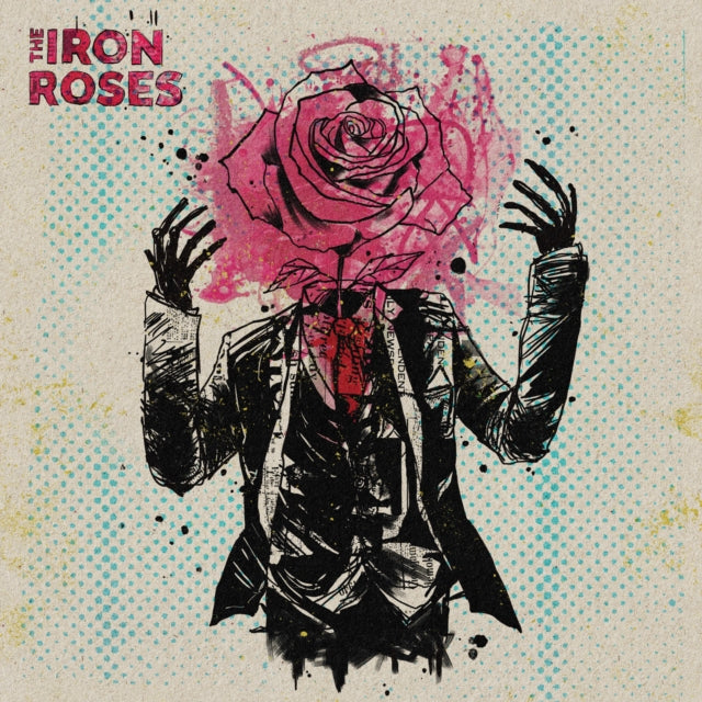 Iron Roses