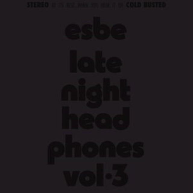 This LP Vinyl is brand new.Format: LP VinylThis item's title is: Late Night Headphones Vol. 3 (2LP)Artist: EsbeBarcode: 745978729415Release Date: 7/25/2025