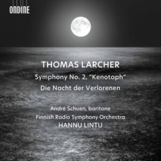 Larcher: Symphony No. 2 Kenotaph & Die Nacht Der Verlorenen