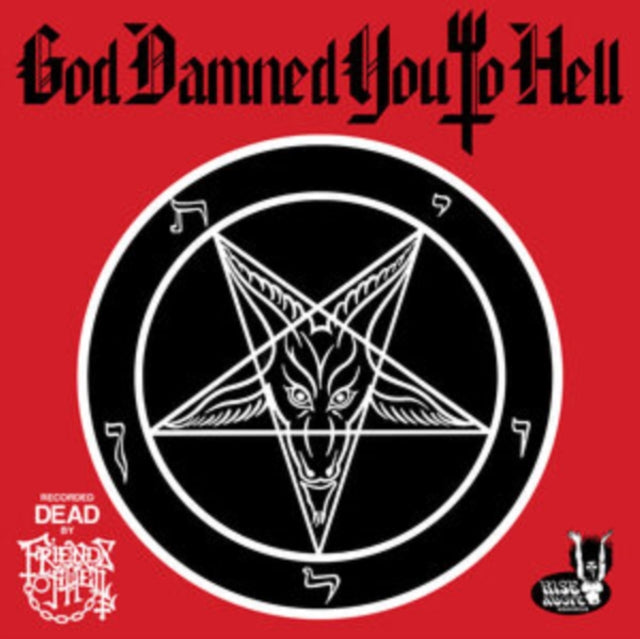 God Damned You To Hell (Picture Disc)