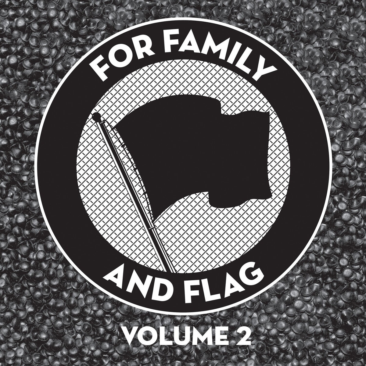 For Family & Flag Volume 2