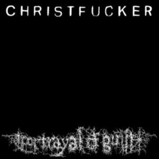 Christfucker (X) (180G)
