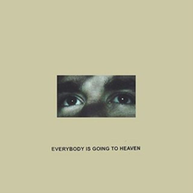 Everybody Is Going To Heaven
