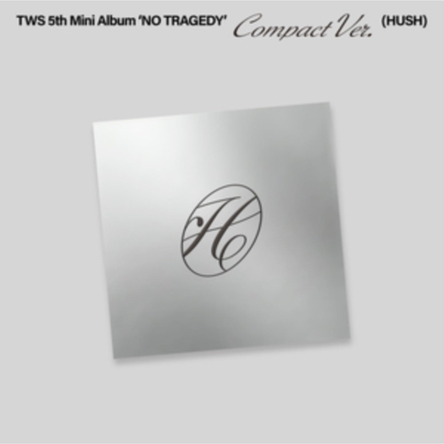 No Tragedy - Tws 5Th Mini Album (Compact Ver.) (Hush)