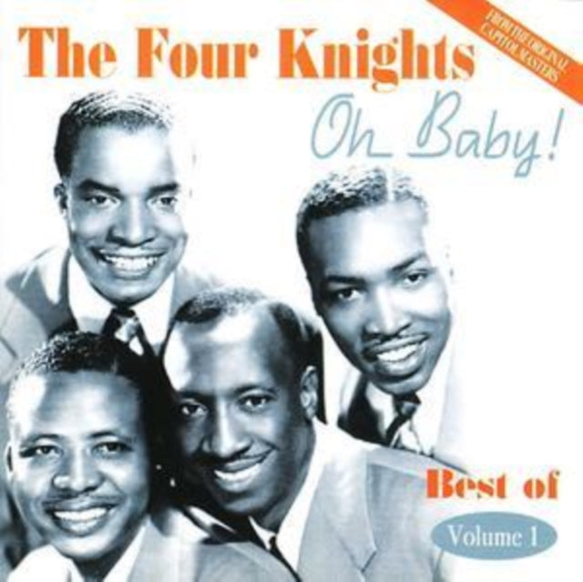 This CD is brand new.Format: CDMusic Style: Doo WopThis item's title is: Oh Baby Best Of Volume 1 19511954Artist: The Four KnightsBarcode: 824046403027Release Date: 6/6/2011