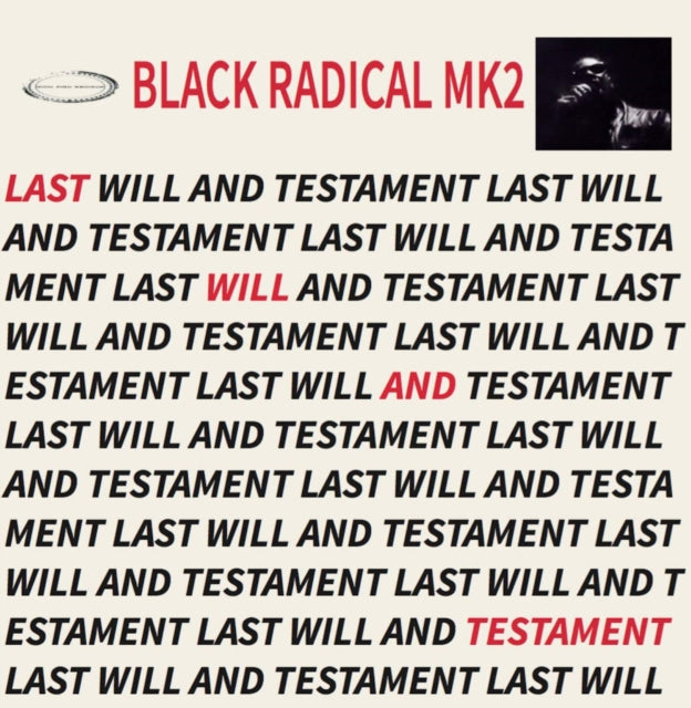 This LP Vinyl is brand new.Format: LP VinylThis item's title is: Last Will & TestamentArtist: Black Radical Mk2Barcode: 843563133569Release Date: 1/8/2021