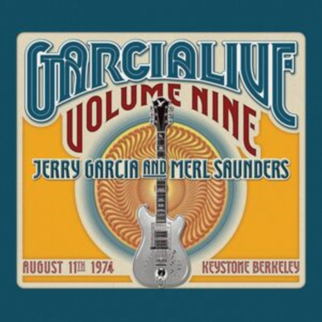 Garcia Live Vol. Nine: August 11Th 1974 Keystone Berkeley