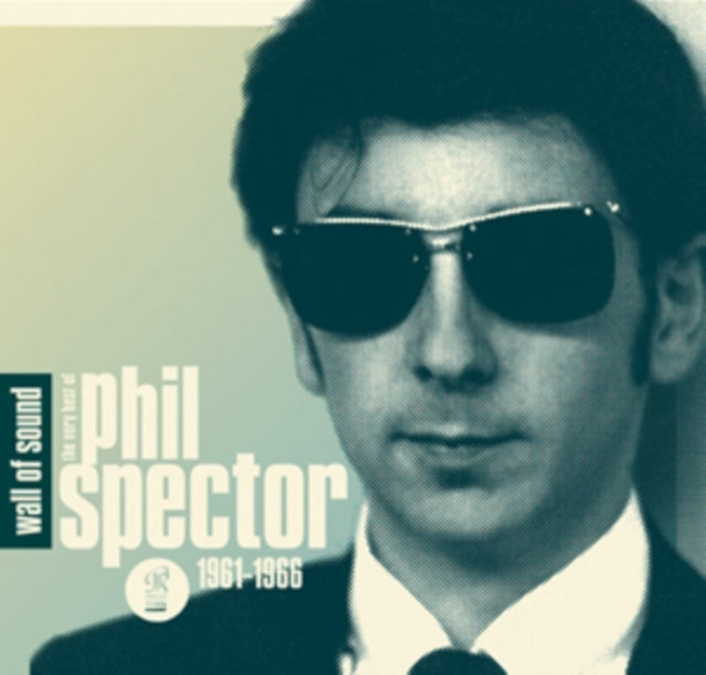 Wall Of Sound: Very Best Of Phil Spector