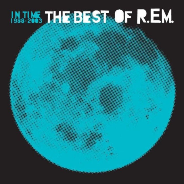 In Time: Best Of R.E.M. 1988-2003