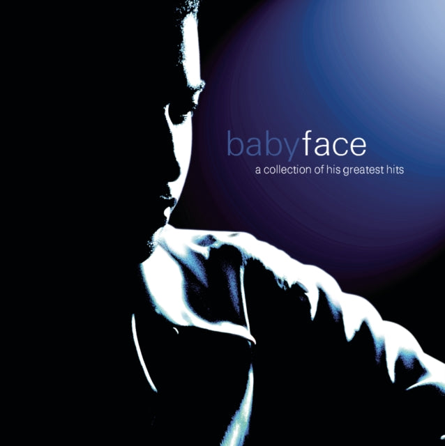 Essential Babyface & Collection Of His Greatest Hits