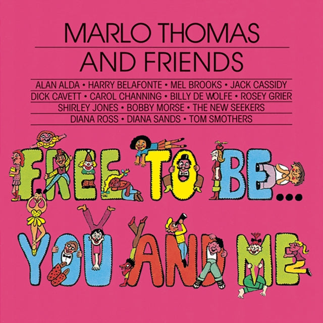 Free To Be You & Me