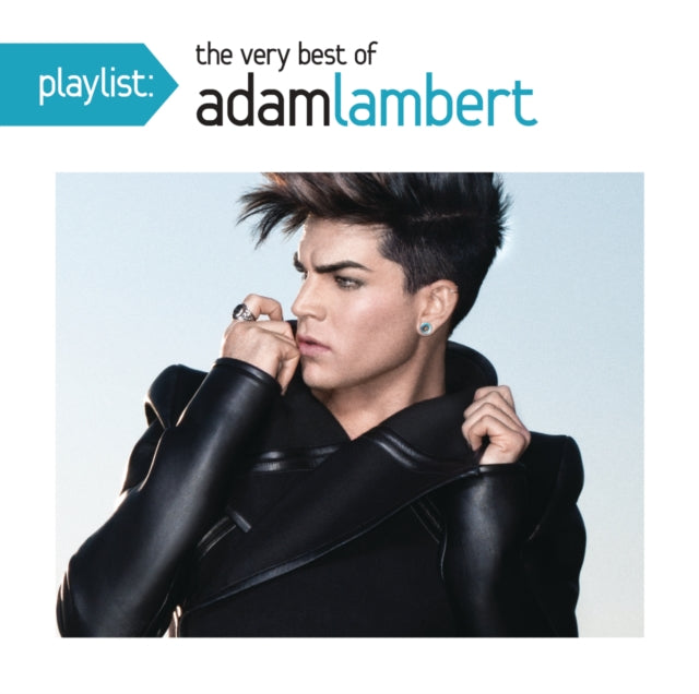 Playlist: Very Best Of Adam Lambert
