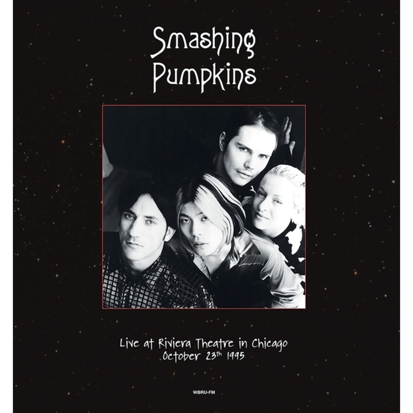 Live At Riviera Theatre. Chicago. October 23Th 1995 Wbru-Fm