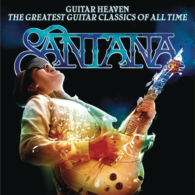 Playlist: Very Best Of Santana & Guitar Heaven: Greatest Guitar Classics Of All Time