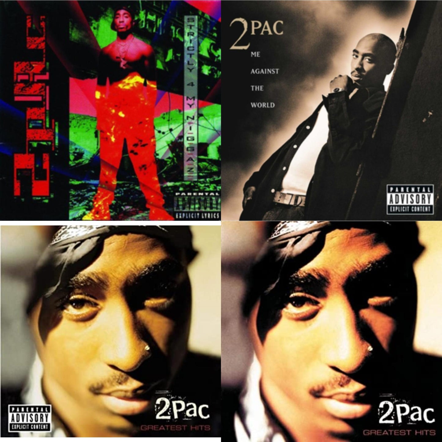 Strictly 4 My N.I.G.G.A.Z. & Me Against World & Greatest Hits & Greatest Hits