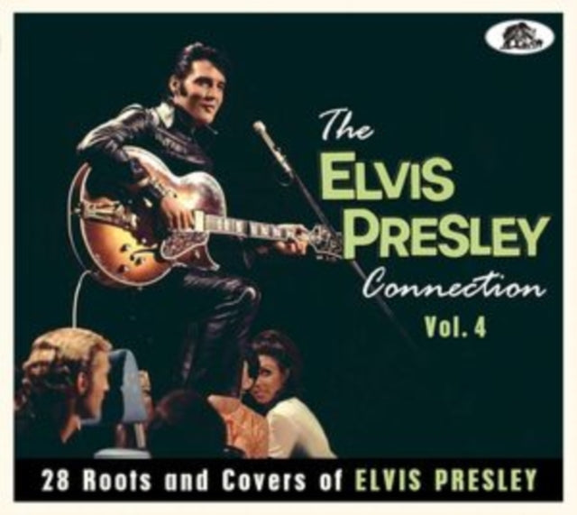 Elvis Presley Connection, Vol. 4: 28 Roots & Covers Of Elvis Presley