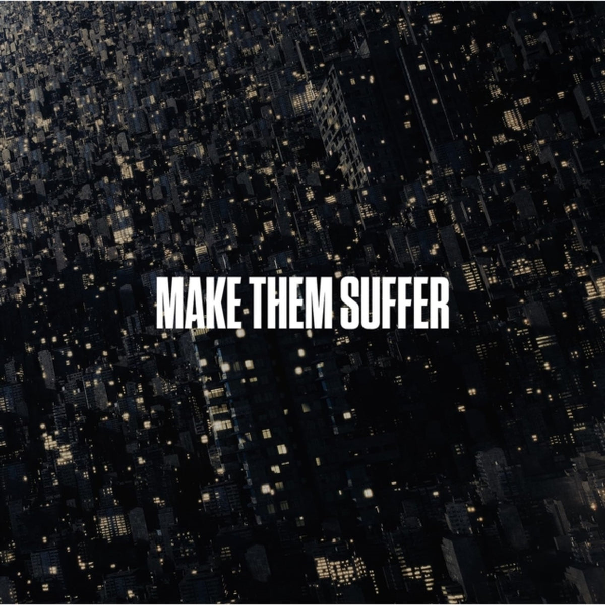Make Them Suffer (X) (Silver/White Splatter LP Vinyl)