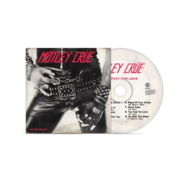 Too Fast For Love (45Th Anniversary Edition)