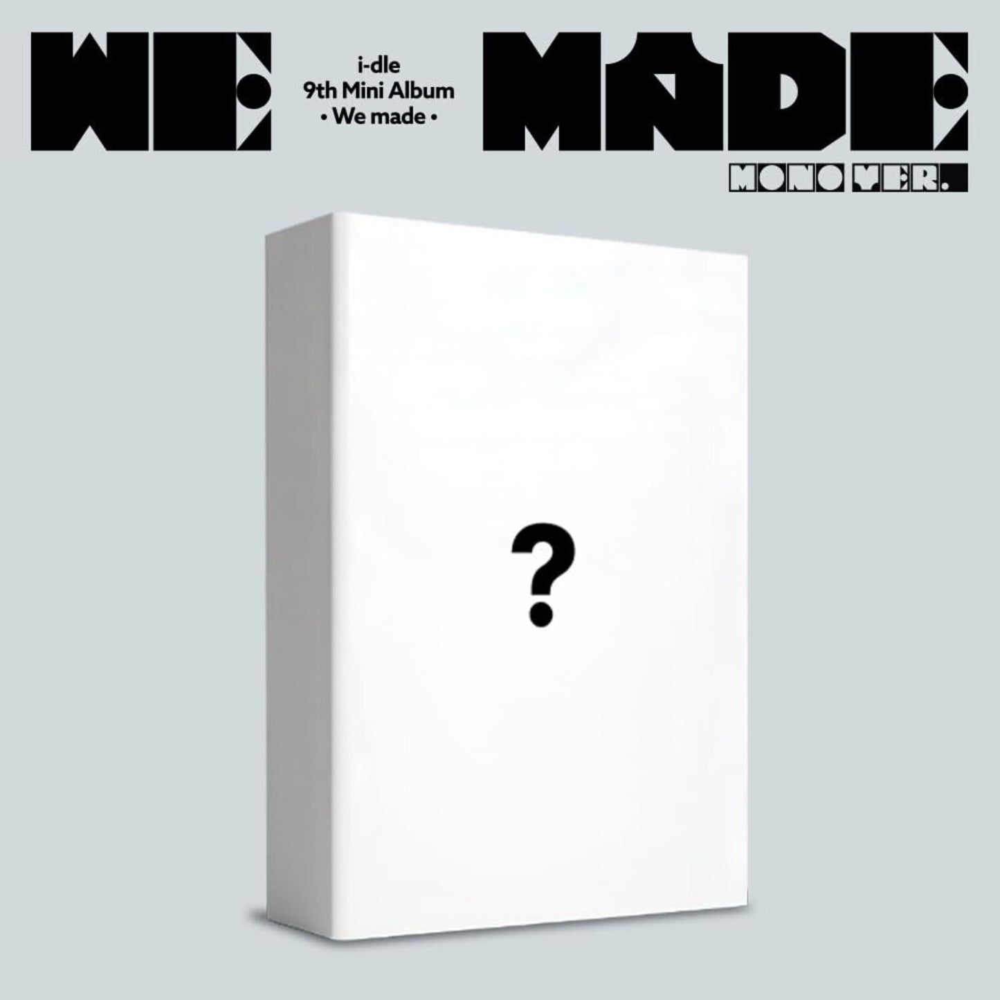We Made (Mono Ver.)