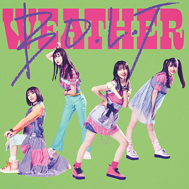 B.O.L.T - Weather (Limited)