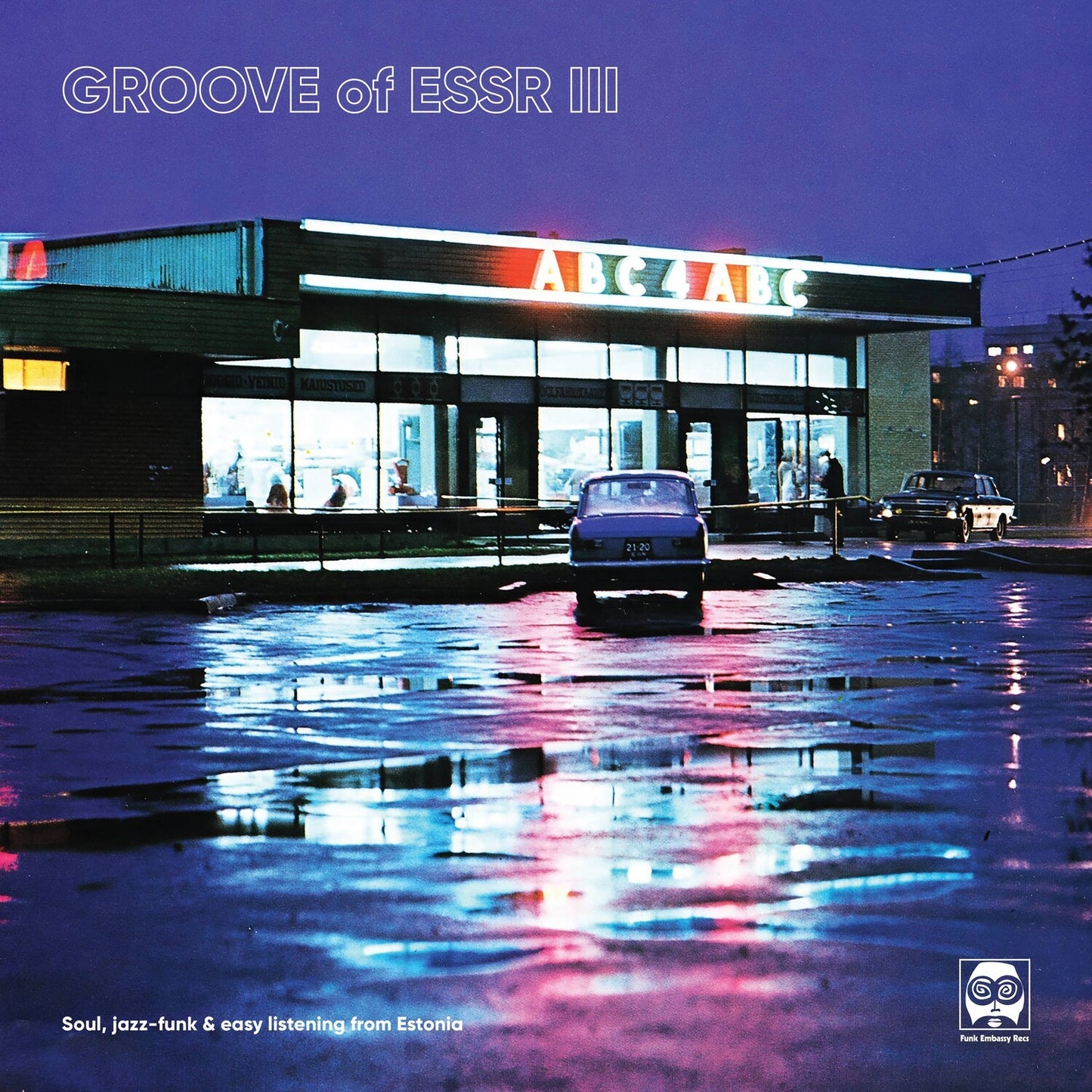 Groove Of Essr Iii: Soul, Jazz-Funk & Easy Listening From Estonia